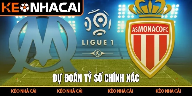 Soi Kèo Trận Đấu Marseille Vs AS Monaco (02:45 15/12, Ligue 1) 3 Dự đoán tỷ số chính xác